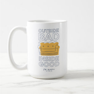 FRIENDS™   Außen schlecht, innen gut Kaffeetasse