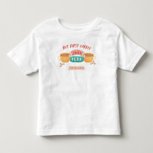 FRIENDS™ But First Coffee - Central Perk Kleinkind T-shirt