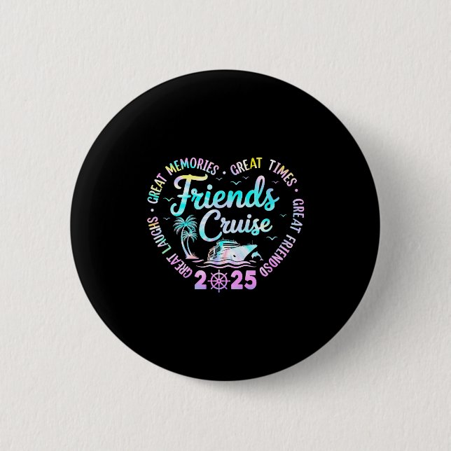 Friends Cruise 2025 Matching Group Vacation Trip C Button (Vorderseite)
