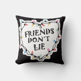 Friends Don’t Lie Pillow 80s Inspired Home Decor Kissen