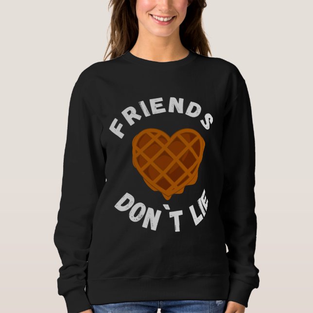 Friends Don`t Lie  Waffle Sweatshirt (Vorderseite)