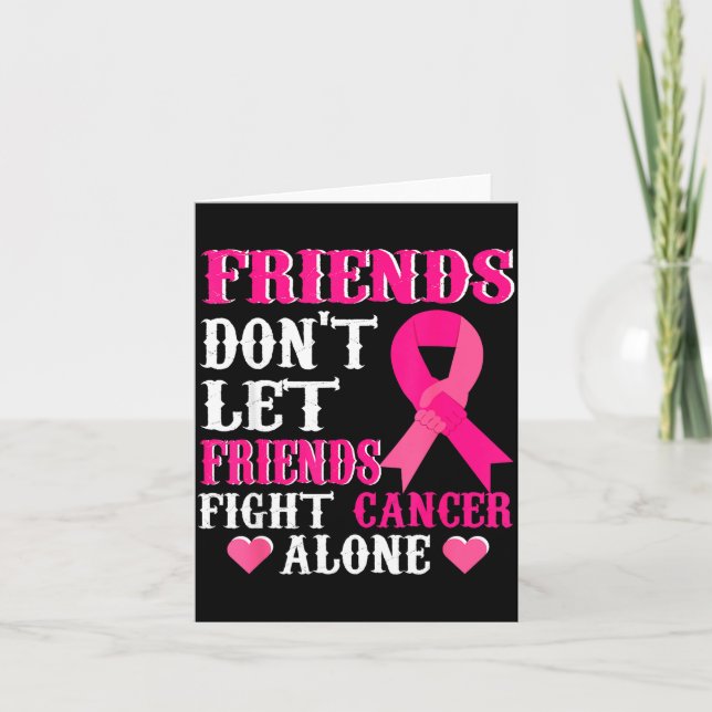 Friends Don't Fight Alone Breast Cancer Awareness  Karte (Vorderseite)