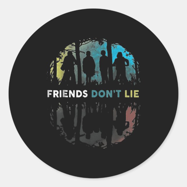 Friends Don't Lie Gift Fandom For Kids Mens Women  Runder Aufkleber (Vorderseite)