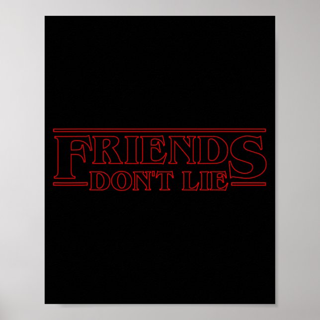 Friends Don't Lie  Poster (Vorne)