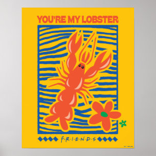 FRIENDS™ Du bist mein Hummer Lebendiges Grafikde Poster