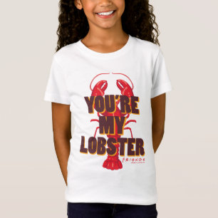 FRIENDS™   Du bist mein Hummer T-Shirt