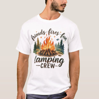 Friends Fires Fun Camping T-Shirt