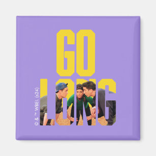 FRIENDS™   Go Long Zitat Magnet