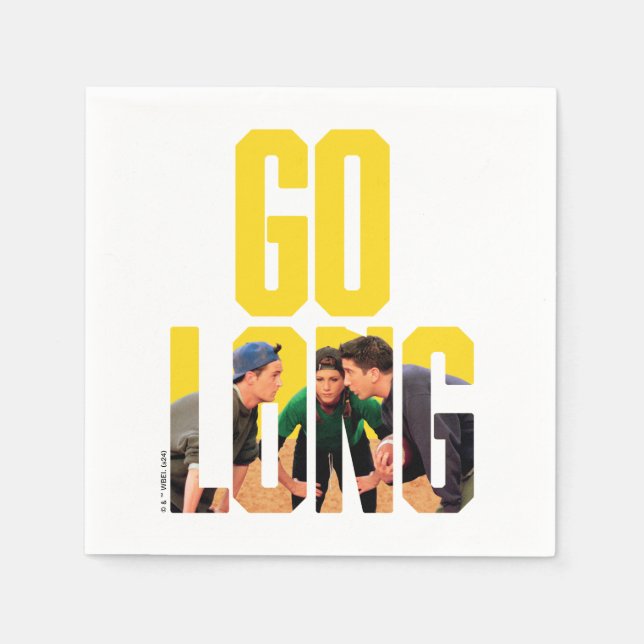 FRIENDS™ | Go Long Zitat Serviette (Vorderseite)
