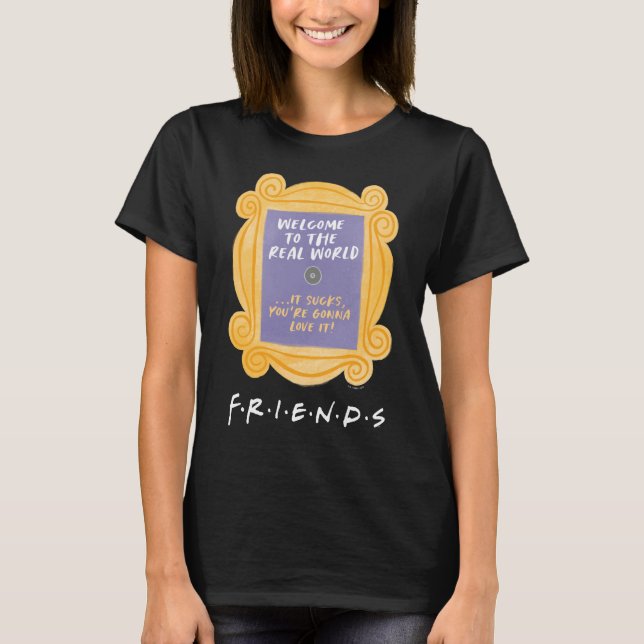FRIENDS™ | Herzlich willkommen beim Zitat aus der  T-Shirt (Vorderseite)