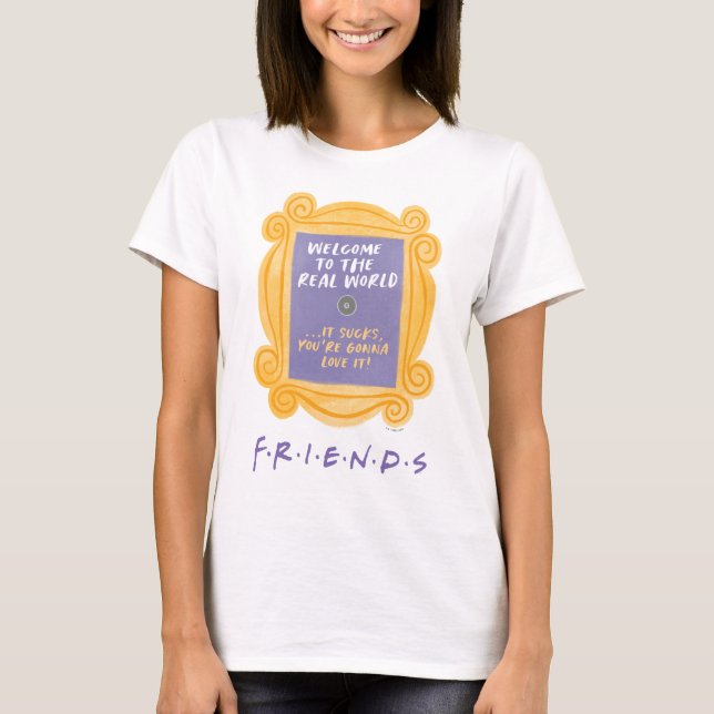 FRIENDS™ | Herzlich willkommen beim Zitat aus der  T-Shirt (Vorderseite)