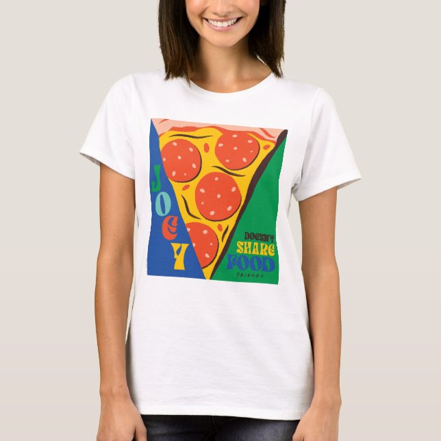 FRIENDS™ | Joey teilt Essen nicht - Pizza Graphic T-Shirt (Vorderseite)
