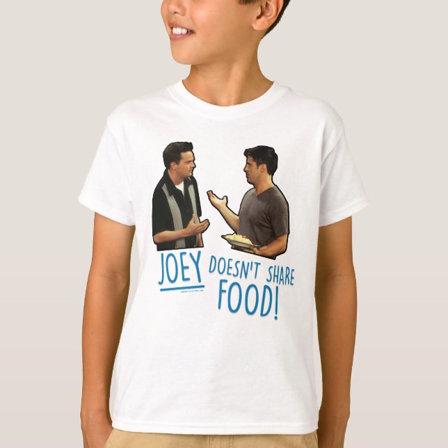 FRIENDS™ | Joey teilt Essen nicht! T-Shirt (Vorderseite)