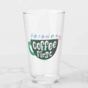 FRIENDS™ Kaffee zuerst Glas