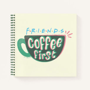 FRIENDS™ Kaffee zuerst Notizbuch