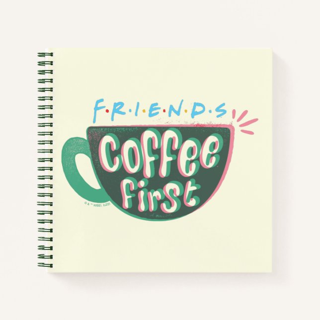 FRIENDS™ | Kaffee zuerst Notizbuch (Vorderseite)
