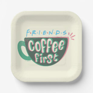 FRIENDS™   Kaffee zuerst Pappteller