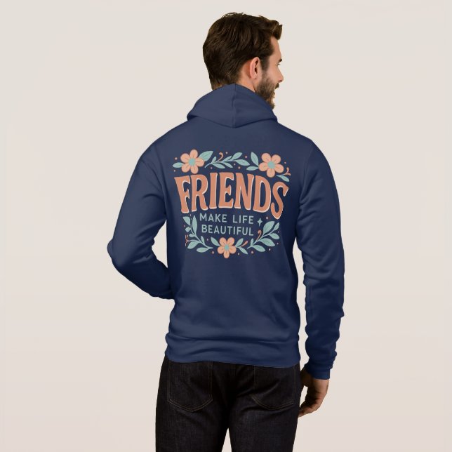 Friends Make Life Beautiful Adult Zip-Up Hoodie  (Schwarz voll)