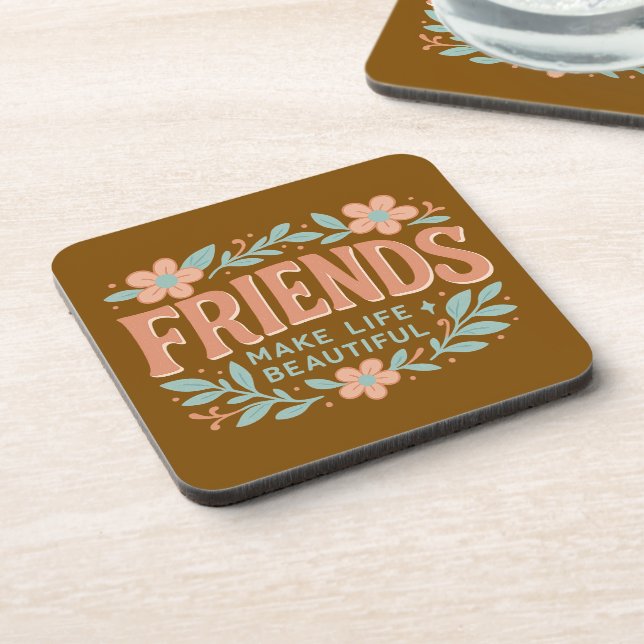 Friends Make Life Beautiful Floral Coaster Set 6 Getränkeuntersetzer (Linke Seite)