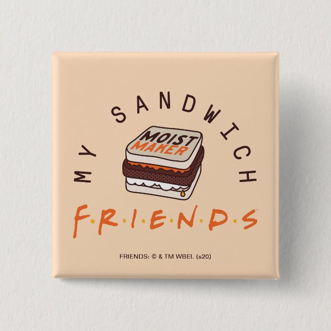 FRIENDS™ | Mein Sandwich Button (Vorderseite)