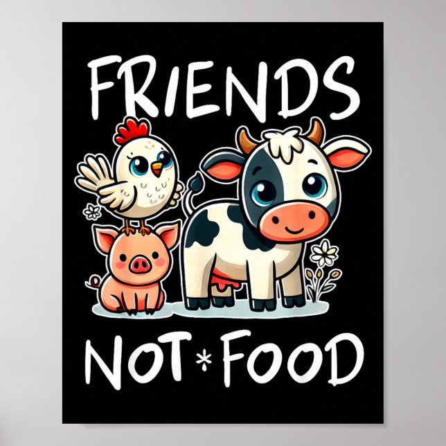 Friends Not Food Funny Vegan Vegetarian Cute Anima Poster (Vorne)