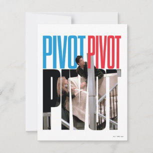 FRIENDS™   PIVOT PIVOT PIVOT Zitat Mitteilungskarte