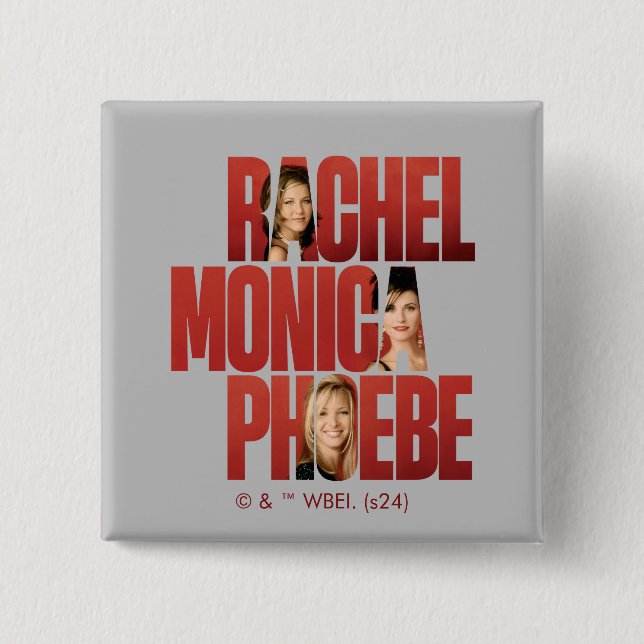 FRIENDS™ | Rachel, Monica & Phoebe Button (Vorderseite)