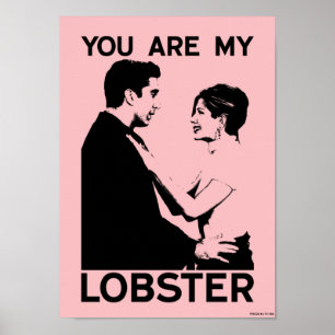 FRIENDS™ Ross & Rachel - Du bist mein Hummer Poster