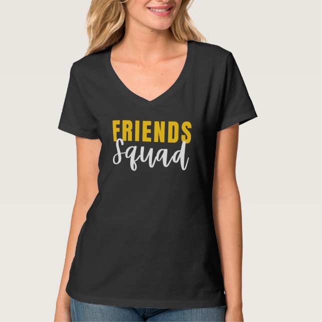 Friends Squad T-Shirt (Vorderseite)