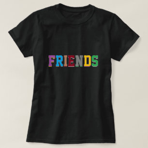 Friends T - Shirt