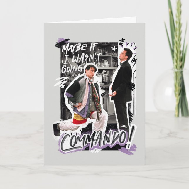 FRIENDS™ | Vielleicht, wenn ich nicht Kommando hät Karte (Vorderseite)