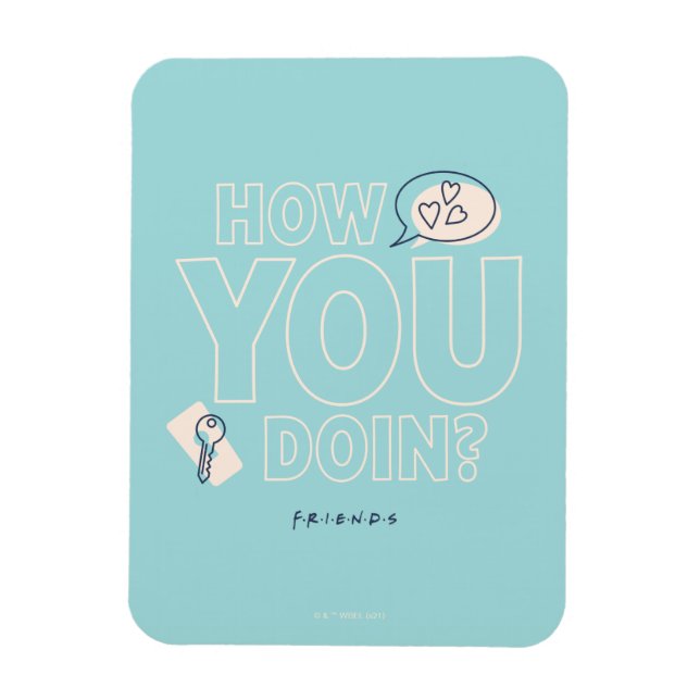 FRIENDS™ | Wie geht es Ihnen? Magnet (Vertikal)