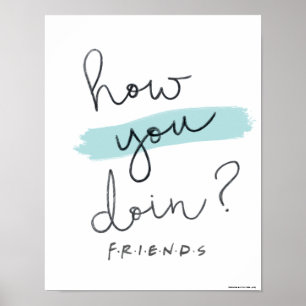 FRIENDS™ Wie geht es Ihnen? Poster