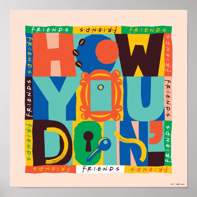 FRIENDS™ | Wie Sie tun' - Vibrant Graphic Poster (Vorne)