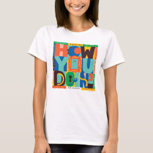 FRIENDS™   Wie Sie tun' - Vibrant Graphic T-Shirt