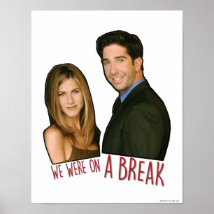 FRIENDS™ Wir hatten eine Pause Poster