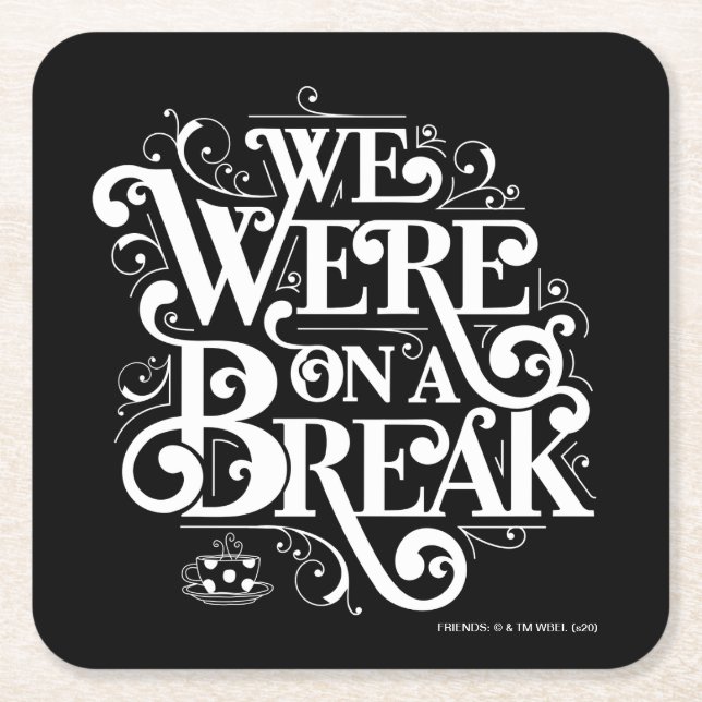 FRIENDS™ | Wir waren in einer Pause Rechteckiger Pappuntersetzer (Vorderseite)
