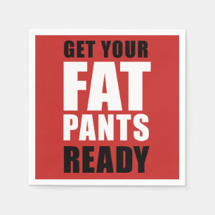 Friendsgiving Fat Pants Ready (AUF ROT) Serviette