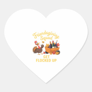 Friendsgiving-Squad Get Flocked Up Oversized T-Shi Herz-Aufkleber