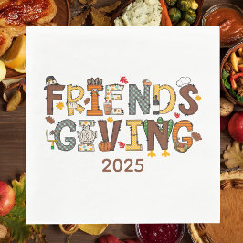 Friendsgiving Thanksgiving Themed Year Serviette