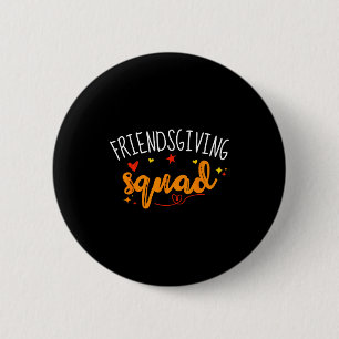 Friendsgiving-Truppe Lustige Thanksgiving-Freundsc Button