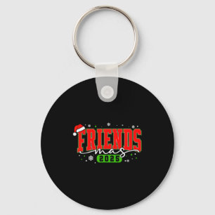 Friendsmas 2025 Freunde Weihnachtsmann Hut Frohe W Schlüsselanhänger