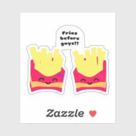 Fries Before Typ! Aufkleber