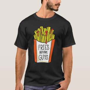 Fries Before Typ Feministischer Feminismus Gleichb T-Shirt