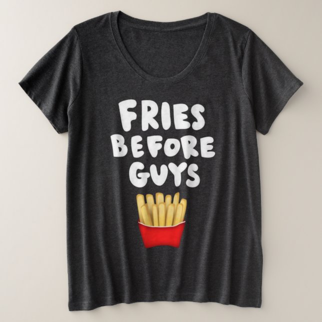 Fries Before Typ T - Shirt (Design vorne)