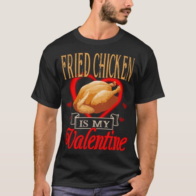 Fries Hühnchen ist mein Valentin T-Shirt (Vorderseite)