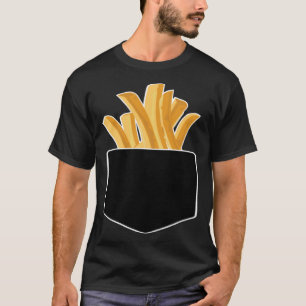 Fries in meiner Tasche T-Shirt