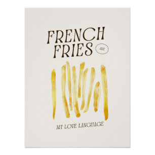 Fries sind meine Liebe-Sprache Funny Poster