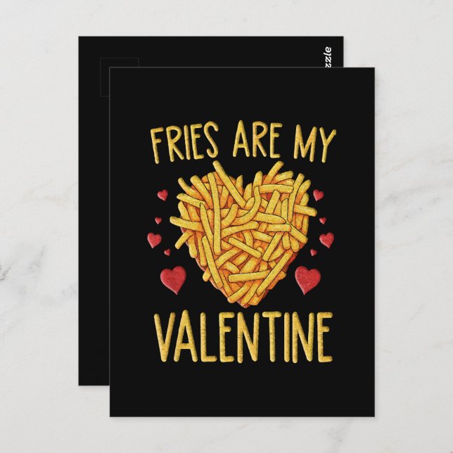 Fries sind meine Valentine Postkarte (Vorne/Hinten)