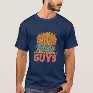 Fries vor Geys T-Shirt